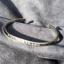 Load image into Gallery viewer, STAY TRUE TO YOU - Bangle - Fierce One