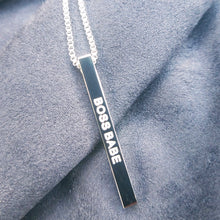 Load image into Gallery viewer, BOSS BABE - Bar Pendant - Fierce One