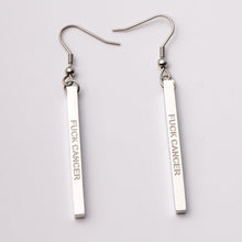 Load image into Gallery viewer, F@#K CANCER - Bar Earrings - Fierce One