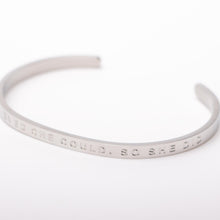 Load image into Gallery viewer, SHE BELIEVED SHE COULD, SO SHE DID - Bangle - Fierce One 
