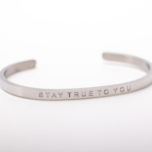 Load image into Gallery viewer, STAY TRUE TO YOU - Bangle - Fierce One