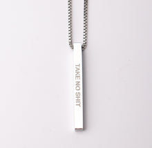 Load image into Gallery viewer, TAKE NO SH#T - Bar Pendant - Fierce One 
