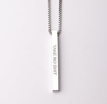 Load image into Gallery viewer, TAKE NO SH#T - Bar Pendant - Fierce One