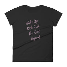 Load image into Gallery viewer, WAKE UP KICK AR$E BE KIND REPEAT - T-shirt - Fierce One 
