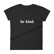 Load image into Gallery viewer, BE KIND- T-shirt
