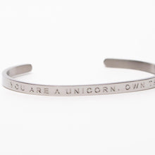 Load image into Gallery viewer, YOU ARE A UNICORN OWN THAT SH#T - Bangle - Fierce One 
