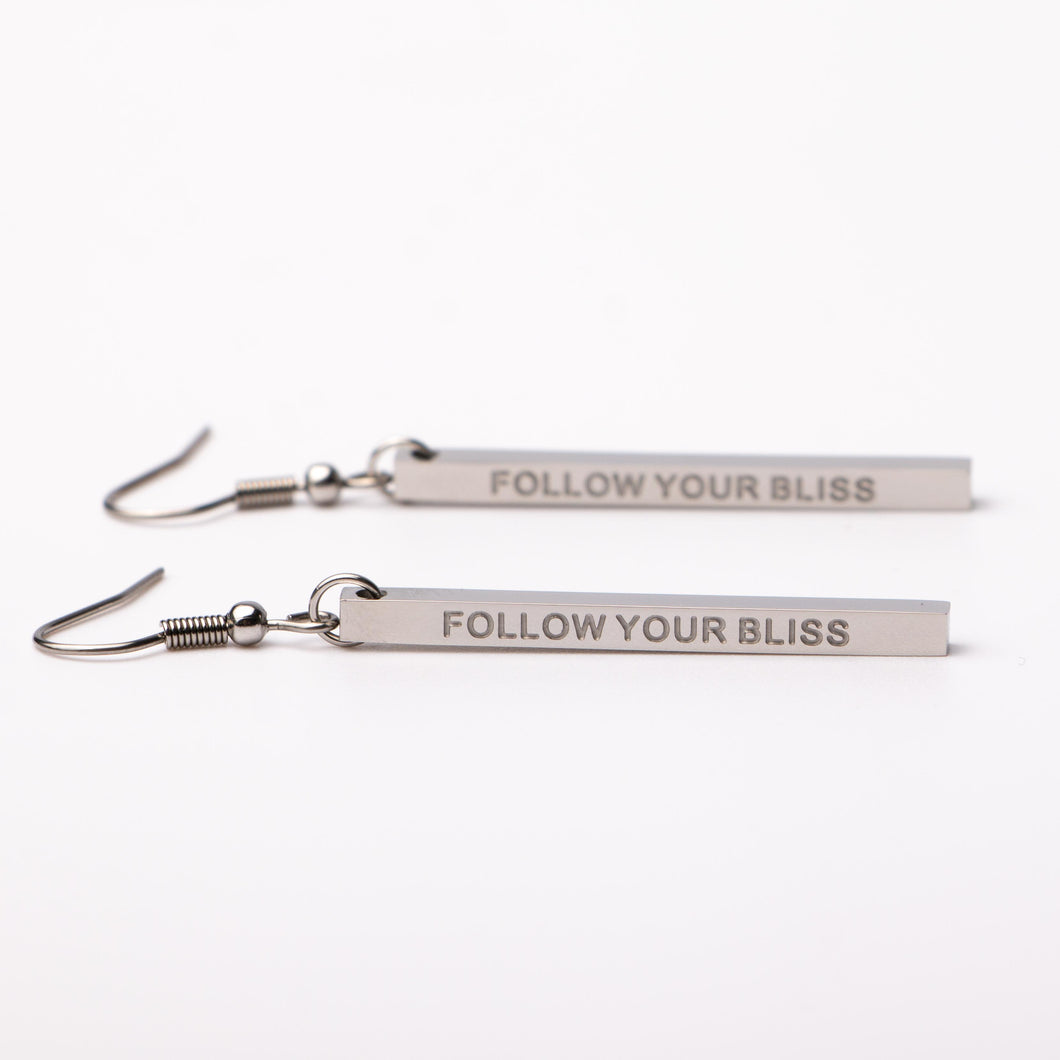 FOLLOW YOUR BLISS  - Bar Earrings - Fierce One 