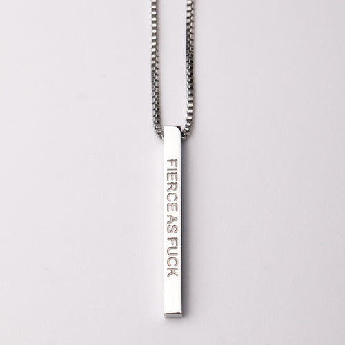 FIERCE AS F@#K - Bar Pendant - Fierce One 