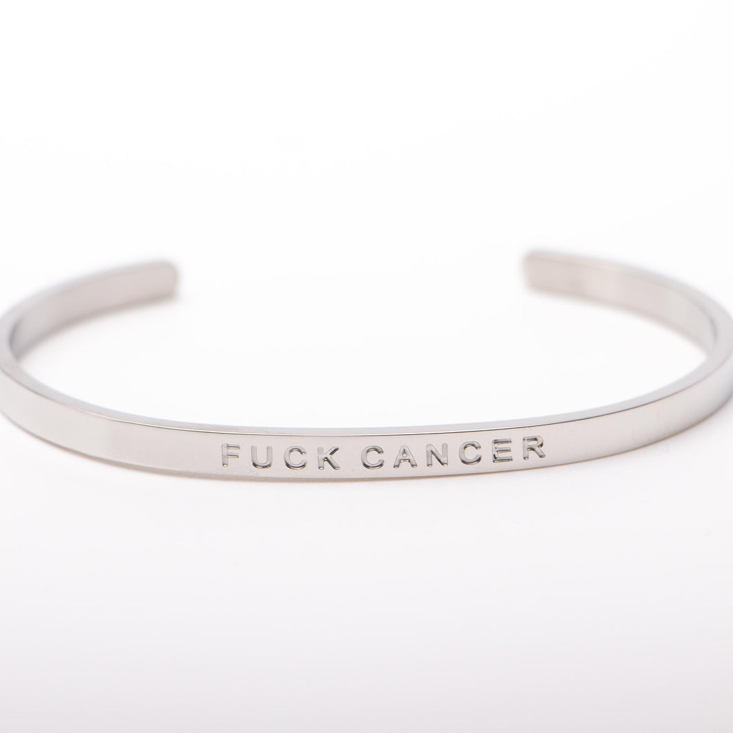 F$#K CANCER - Bangle - Fierce One 