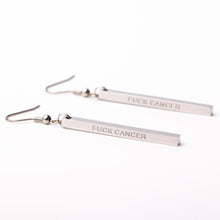 Load image into Gallery viewer, F@#K CANCER  - Bar Earrings - Fierce One 
