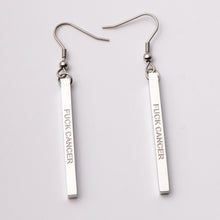 Load image into Gallery viewer, F@#K CANCER  - Bar Earrings - Fierce One 
