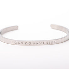 Load image into Gallery viewer, I CAN DO ANYTHING - Bangle - Fierce One 
