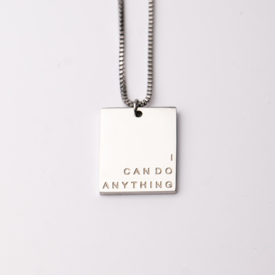 I CAN DO ANTHING-   Tag Pendant - Fierce One 