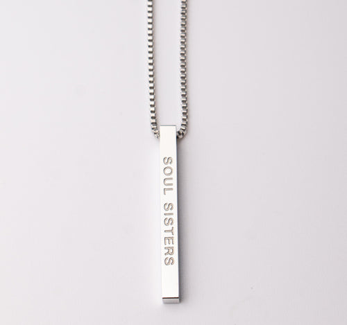 SOUL SISTERS - Bar Pendant - Fierce One 