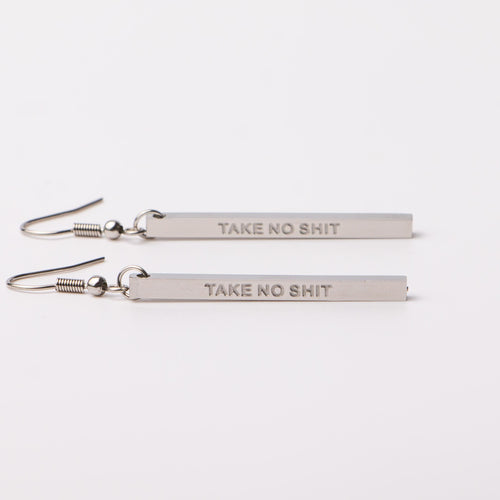 TAKE NO SH!T - Bar Earrings - Fierce One 
