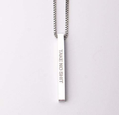 TAKE NO SH#T - Bar Pendant - Fierce One 