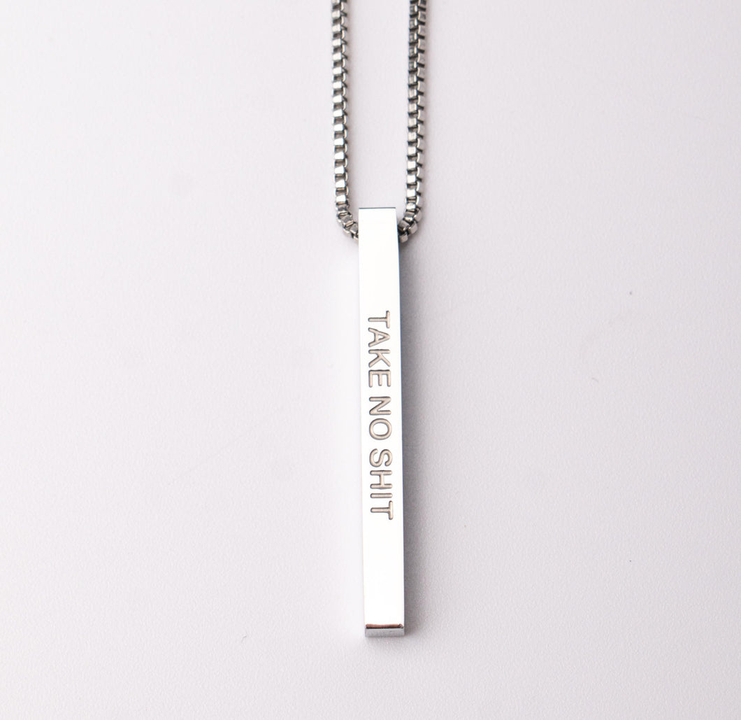 TAKE NO SH#T - Bar Pendant - Fierce One 