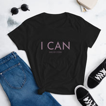 Load image into Gallery viewer, I CAN END OF STORY T-shirt - Fierce One 
