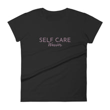 Load image into Gallery viewer, SELF CARE WARRIOR T-shirt - Fierce One 
