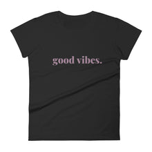 Load image into Gallery viewer, GOOD VIBES- T-shirt
