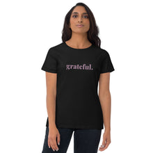 Load image into Gallery viewer, GRATEFUL -  T-shirt
