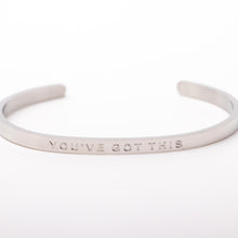 Load image into Gallery viewer, YOU&#39;VE GOT THIS- Bangle - Fierce One 
