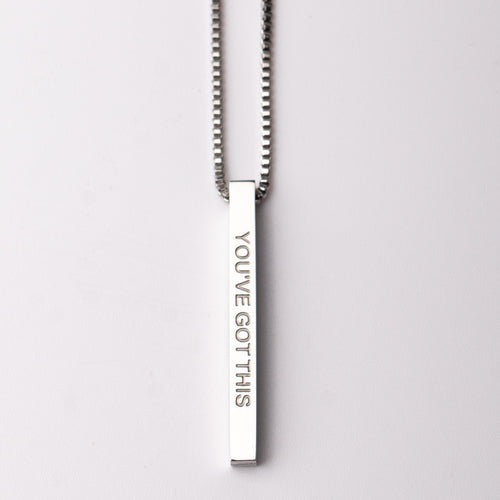 YOU'VE GOT THIS -  Bar Pendant - Fierce One 